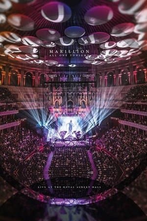 Marillion: All One Tonight - Live At The Royal Albert Hall streaming