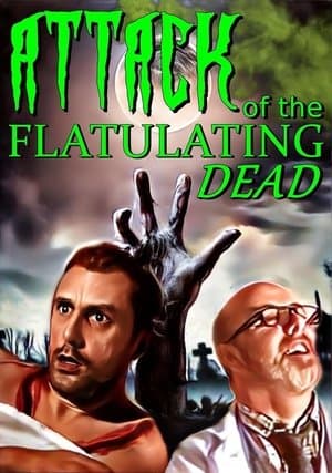 Attack Of The Flatulating Dead streaming