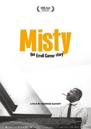 Misty - The Erroll Garner Story streaming