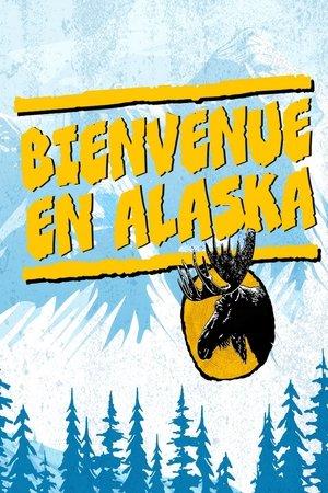 Bienvenue en Alaska streaming