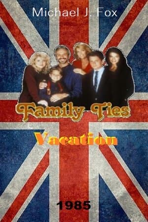 Family Ties Vacation streaming