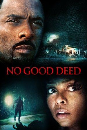 No Good Deed streaming