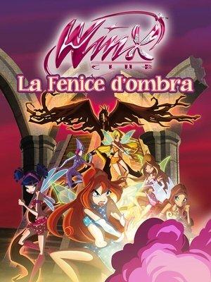 Winx Club - The Shadow Phoenix streaming