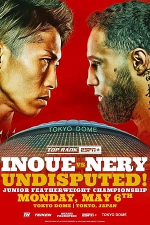 Naoya Inoue vs. Luis Nery streaming