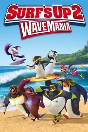 Surf's Up 2: WaveMania streaming