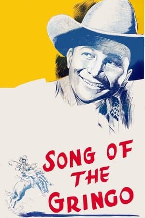 Song of the Gringo streaming