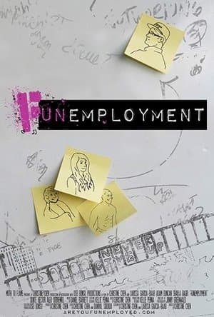 Funemployment streaming