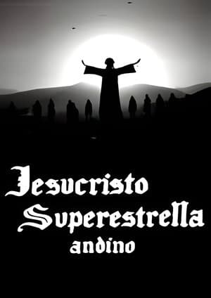 Jesucristo Superestrella Andino streaming