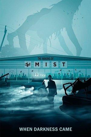 When Darkness Came: The Making of 'The Mist' streaming
