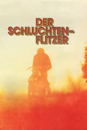 Der Schluchtenflitzer streaming
