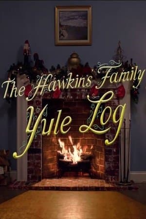 The Hawkins Family Yule Log streaming