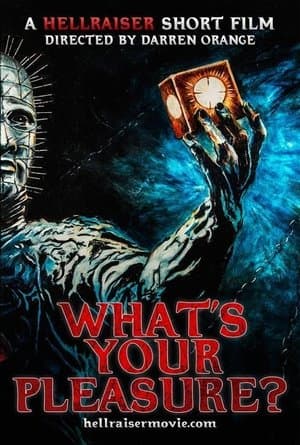 Hellraiser: What's Your Pleasure? streaming