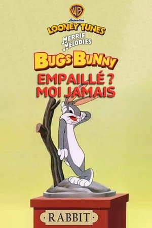 Empaillé ? Moi jamais ! streaming