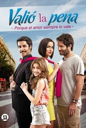 Valió la pena streaming
