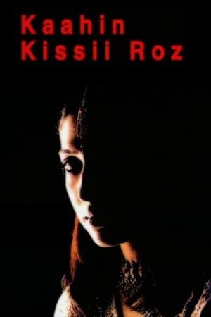 Kaahin Kissii Roz streaming