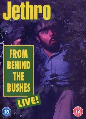 Jethro - From Behind the Bushes streaming