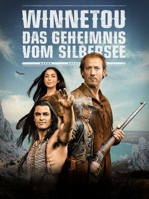 Winnetou - The Secret of Silver Lake streaming