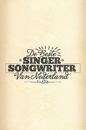 De Beste Singer-Songwriter van Nederland streaming