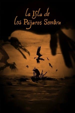 La Isla de los Pájaros Sombra streaming