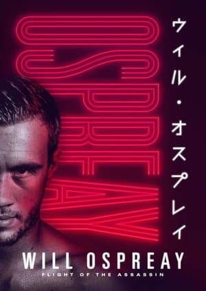 Ospreay: The Rise of an International Pro Wrestler streaming