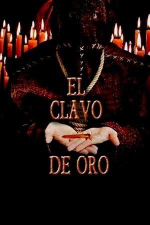 El clavo de oro streaming
