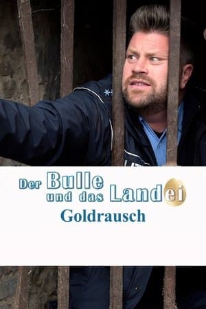 Der Bulle und das Landei - Goldrausch streaming