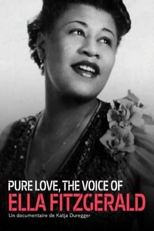 Pure Love: The Voice of Ella Fitzgerald streaming