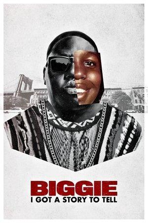 Biggie: I Got a Story to Tell streaming
