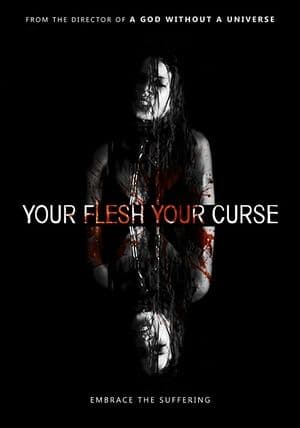 Your Flesh, Your Curse streaming