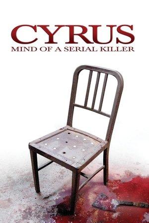 Cyrus: Mind of a Serial Killer streaming