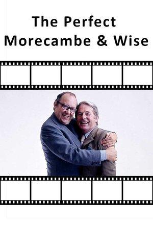 The Perfect Morecambe & Wise streaming