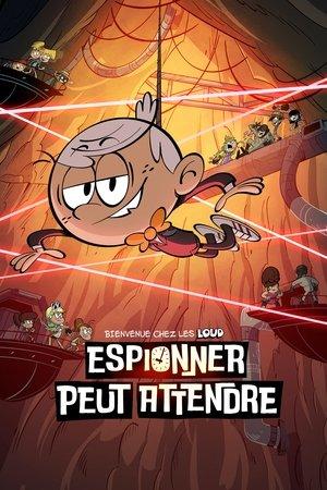 Bienvenue chez les Loud - Espionner peut attendre streaming