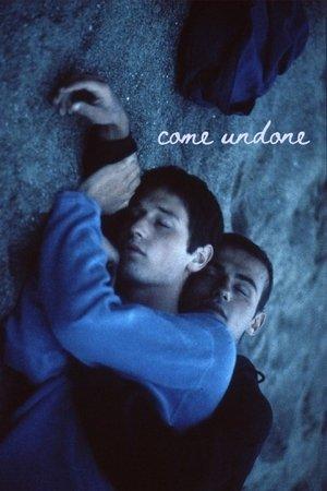 Come Undone streaming
