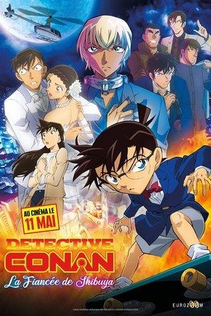 Détective Conan : La Fiancée de Shibuya streaming
