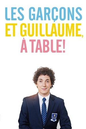 Les Garçons et Guillaume, à table ! streaming