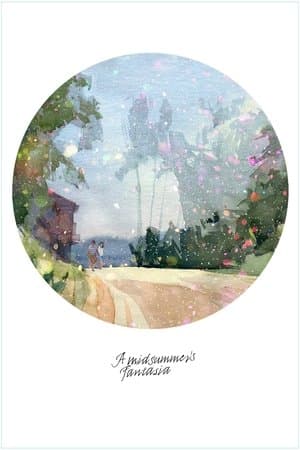 A Midsummer's Fantasia streaming