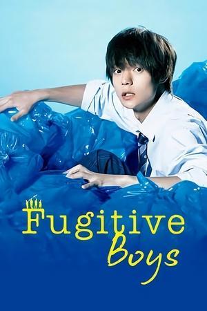 Fugitive Boys streaming