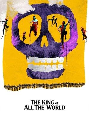 The King of All The World streaming
