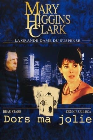 Mary Higgins Clark : Dors, ma jolie streaming
