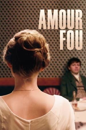 Amour Fou streaming