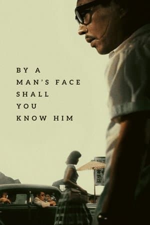 By a Man's Face Shall You Know Him streaming