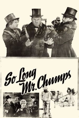 So Long Mr. Chumps streaming