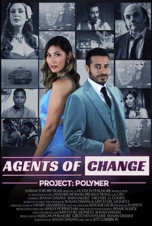 Agents of Change, Project: Polymer streaming
