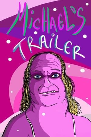 Michael’s Trailer streaming