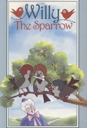 Willy the Sparrow streaming