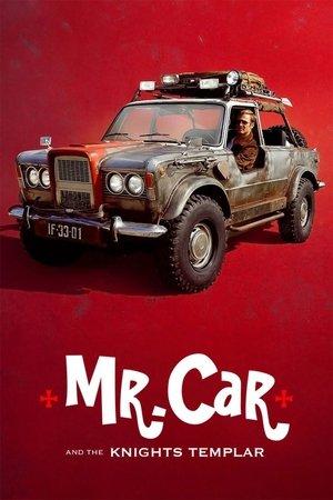 Mr. Car and the Knights Templar streaming