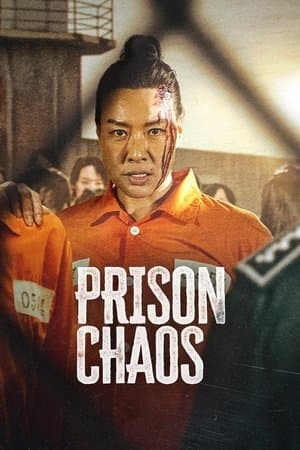 Prison Chaos streaming