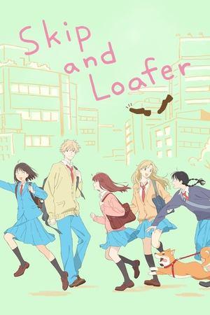 Skip and Loafer streaming