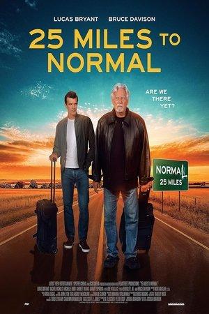 25 Miles to Normal streaming