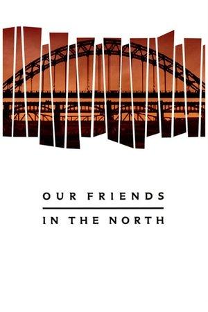 Our Friends in the North streaming